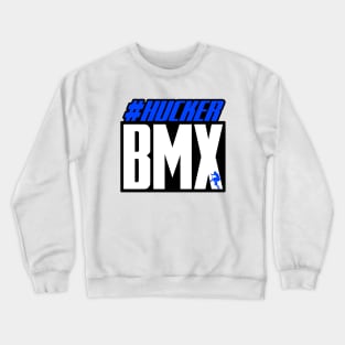 Hucker BMX Hashtag Crewneck Sweatshirt